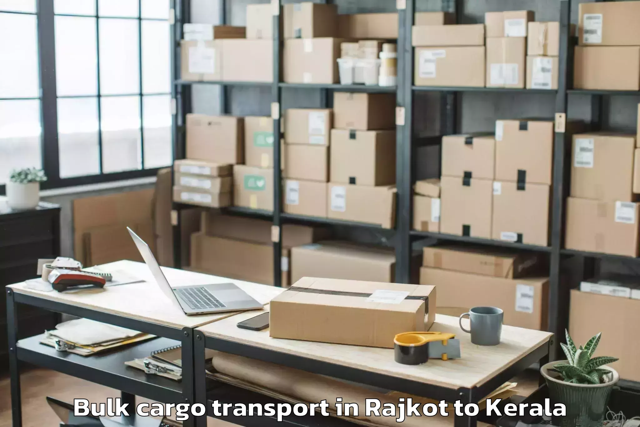 Book Rajkot to Kalavoor Bulk Cargo Transport